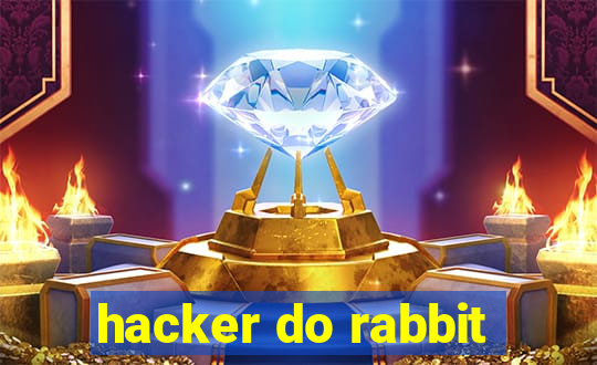 hacker do rabbit